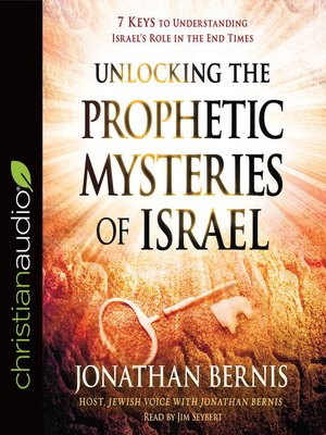 cover image of Unlocking the Prophetic Mysteries of Israel